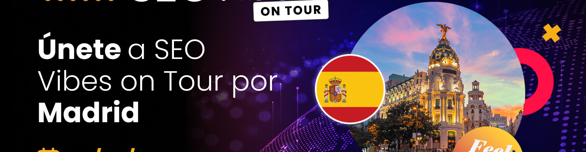 SEO Vibes llega a Madrid