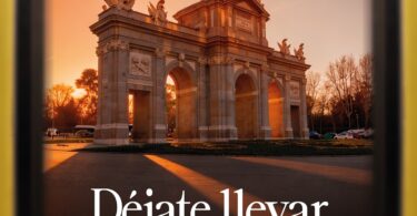 Déjate llevar por Madrid